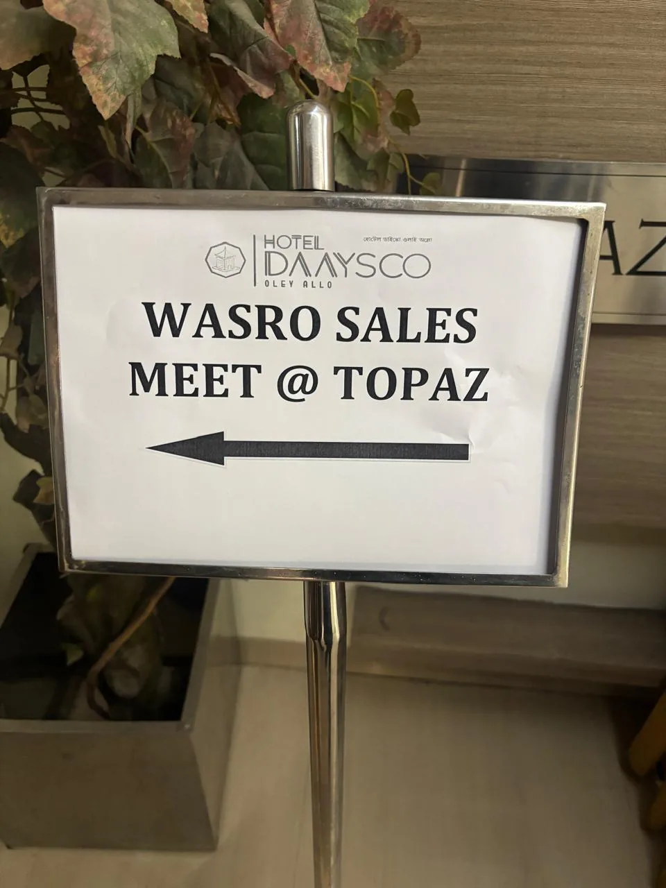 'Wasro Sales Meet @ Topaz' signboard at the venue entrance